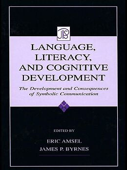 E-Book (epub) Language, Literacy, and Cognitive Development von 