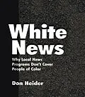 E-Book (epub) White News von Don Heider