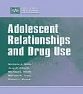 E-Book (epub) Adolescent Relationships and Drug Use von Michelle A. Miller-Day, Janet Alberts, Michael L. Hecht