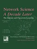 E-Book (pdf) Network Science, A Decade Later von Alan Feldman, Cliff Konold, Bob Coulter