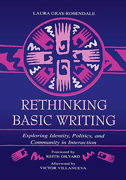 E-Book (epub) Rethinking Basic Writing von Laura Gray-Rosendale