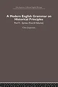 E-Book (pdf) A Modern English Grammar on Historical Principles von Otto Jespersen