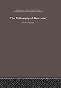 E-Book (epub) The Philosophy of Grammar von Otto Jespersen