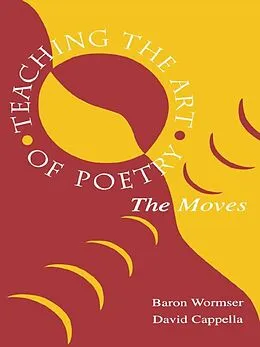 E-Book (pdf) Teaching the Art of Poetry von Baron Wormser