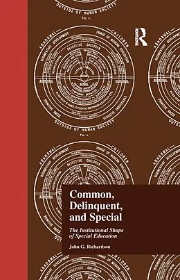 E-Book (epub) Common, Delinquent, and Special von J. Richardson