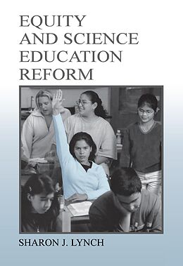 eBook (epub) Equity and Science Education Reform de Sharon J. Lynch
