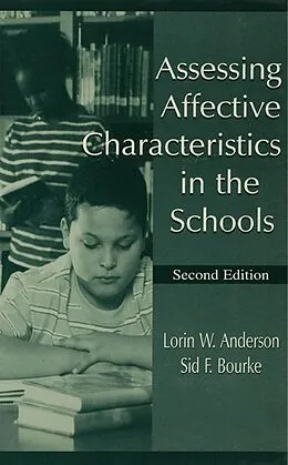 E-Book (epub) Assessing Affective Characteristics in the Schools von Lorin W. Anderson, Sid F. Bourke
