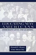 E-Book (epub) Educating New Americans von Donald F. Hones, Shou C. Cha, Cher Shou Cha