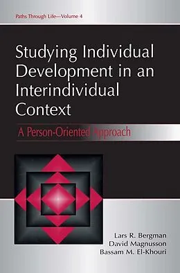 ePUB Studying individual Development in An interindividual Context von Lars R. Bergman, David Magnusson, Bassam M. El Khouri