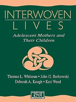 E-Book (epub) Interwoven Lives von Deborah A. Keogh, Keri Weed, Thomas L. Whitman