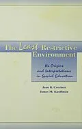 E-Book (pdf) The Least Restrictive Environment von Jean B. Crockett, James M. Kauffman