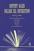 ePUB Content-Based College ESL Instruction von Loretta F. Kasper, Marcia Babbitt, Rebecca William Mlynarczyk