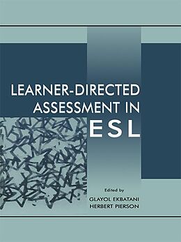 E-Book (epub) Learner-directed Assessment in Esl von 
