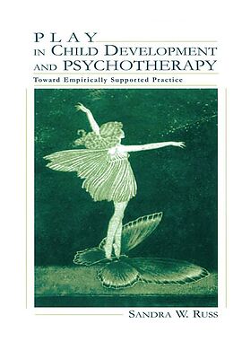 E-Book (pdf) Play in Child Development and Psychotherapy von Sandra Walker Russ