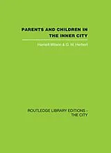 E-Book (pdf) Parents and Children in the Inner City von Harriett Wilson, G. W. Herbert