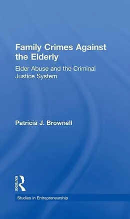 E-Book (epub) Family Crimes Against the Elderly von Patricia J. Brownell