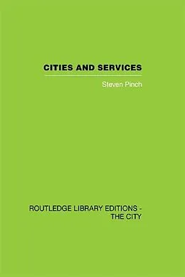 E-Book (epub) Cities and Services von Steven Pinch