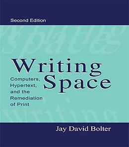 E-Book (pdf) Writing Space von Jay David Bolter