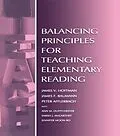 E-Book (pdf) Balancing Principles for Teaching Elementary Reading von James V. Hoffman, Peter Afflerbach, Ann M. Duffy-Hester