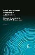 PDF Risks and Problem Behaviors in Adolescence von Richard M. Lerner, Christine M. Ohannessian