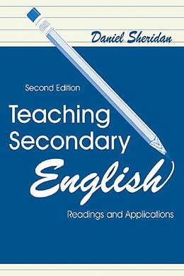 E-Book (epub) Teaching Secondary English von Daniel Sheridan