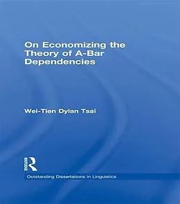 E-Book (pdf) On Economizing the Theory of A-Bar Dependencies von Wei-Tien Dylan Tsai