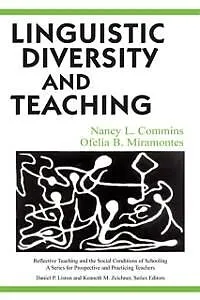 E-Book (epub) Linguistic Diversity and Teaching von Nancy L. Commins, Ofelia B. Miramontes