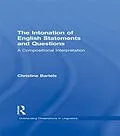 E-Book (epub) The Intonation of English Statements and Questions von Christine Bartels