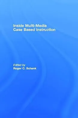 E-Book (pdf) Inside Multi-Media Case Based Instruction von 