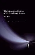 E-Book (pdf) The Internationalization of US Franchising Systems von Ilan Alon