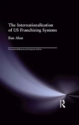 E-Book (pdf) The Internationalization of US Franchising Systems von Ilan Alon