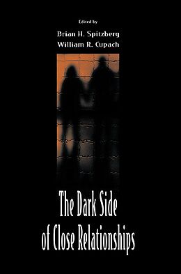 E-Book (epub) The Dark Side of Close Relationships von 