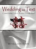 E-Book (pdf) Wedding as Text von Wendy Leeds-Hurwitz