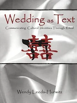 E-Book (pdf) Wedding as Text von Wendy Leeds-Hurwitz