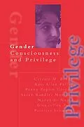 E-Book (pdf) Gender Consciousness and Privilege von Celeste Brody, Kasi Allen Fuller, Penny Poplin Gosetti