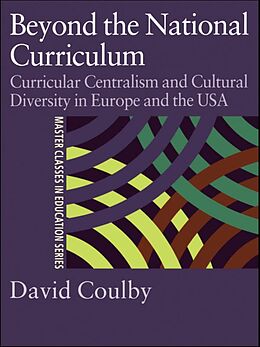 E-Book (epub) Beyond the National Curriculum von David Coulby, David Coulby