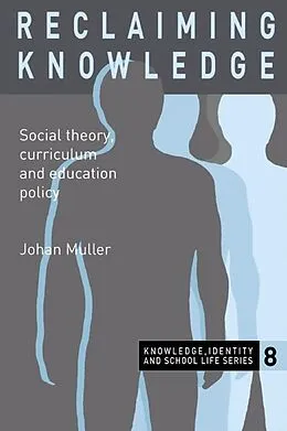 E-Book (epub) Reclaiming Knowledge von Johan Muller