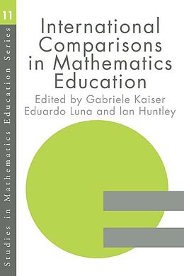 E-Book (epub) International Comparisons in Mathematics Education von Ian Huntly, Gabriele Kaiser, Eduardo Luna
