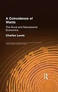 ePUB A Coincidence of Wants von Charles Lewis