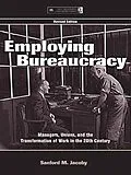 E-Book (pdf) Employing Bureaucracy von Sanford M. Jacoby