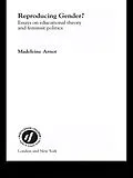E-Book (epub) Reproducing Gender von Madeleine Arnot