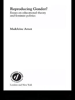 PDF Reproducing Gender von Madeleine Arnot