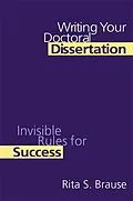 E-Book (epub) Writing Your Doctoral Dissertation von Rita S. Brause