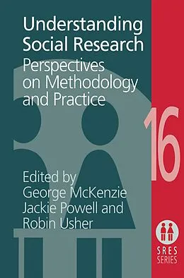 E-Book (epub) Understanding Social Research von George McKenzie, Jane Powell, Robin Usher