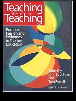 E-Book (epub) Teaching about Teaching von Tom Russell