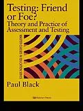 E-Book (pdf) Testing: Friend or Foe? von Paul Black
