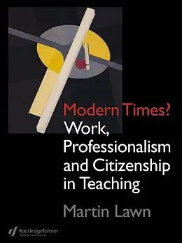 E-Book (pdf) Modern Times? von Martin Lawn