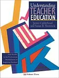 PDF Understanding Teacher Education von James Calderhead, Susan B. Shorrock