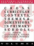 E-Book (epub) Cross Curricular Contexts, Themes And Dimensions In Primary Schools von Gajendra K. Verma