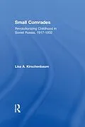 E-Book (epub) Small Comrades von Lisa A. Kirschenbaum